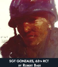 SGT Gonzalez, 65th RCT, by Robert 	Baer